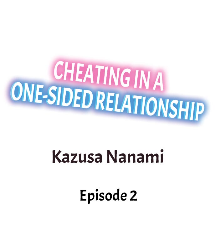 Cheating in a One-Sided Relationship - Chapter 2 Page 1