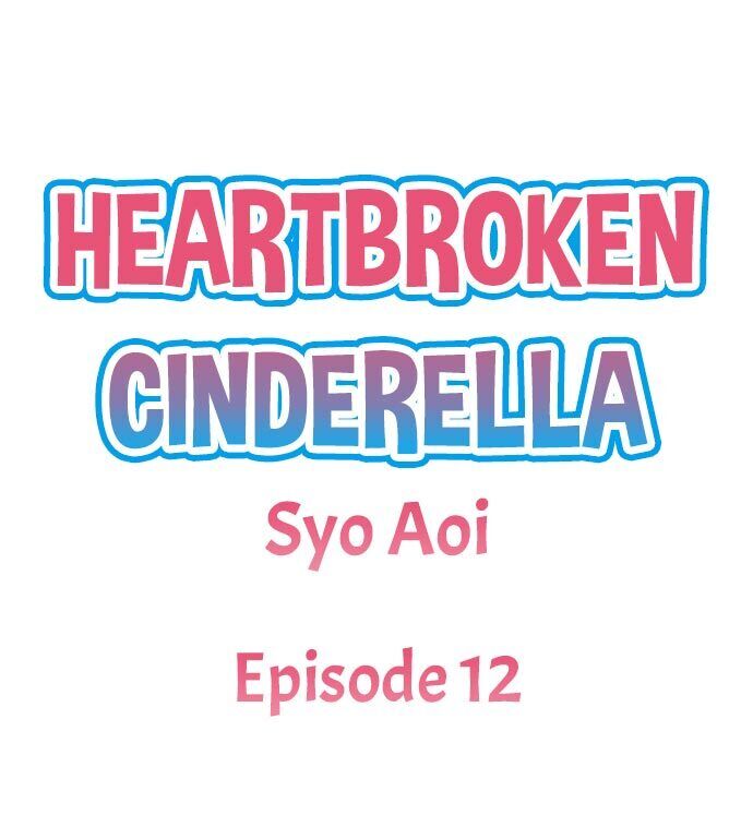 Heartbroken Cinderella - Chapter 12 Page 1